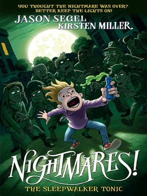 cover image of Nightmares! the Sleepwalker Tonic